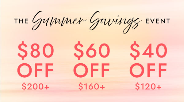 THE Summer Savings EVENT