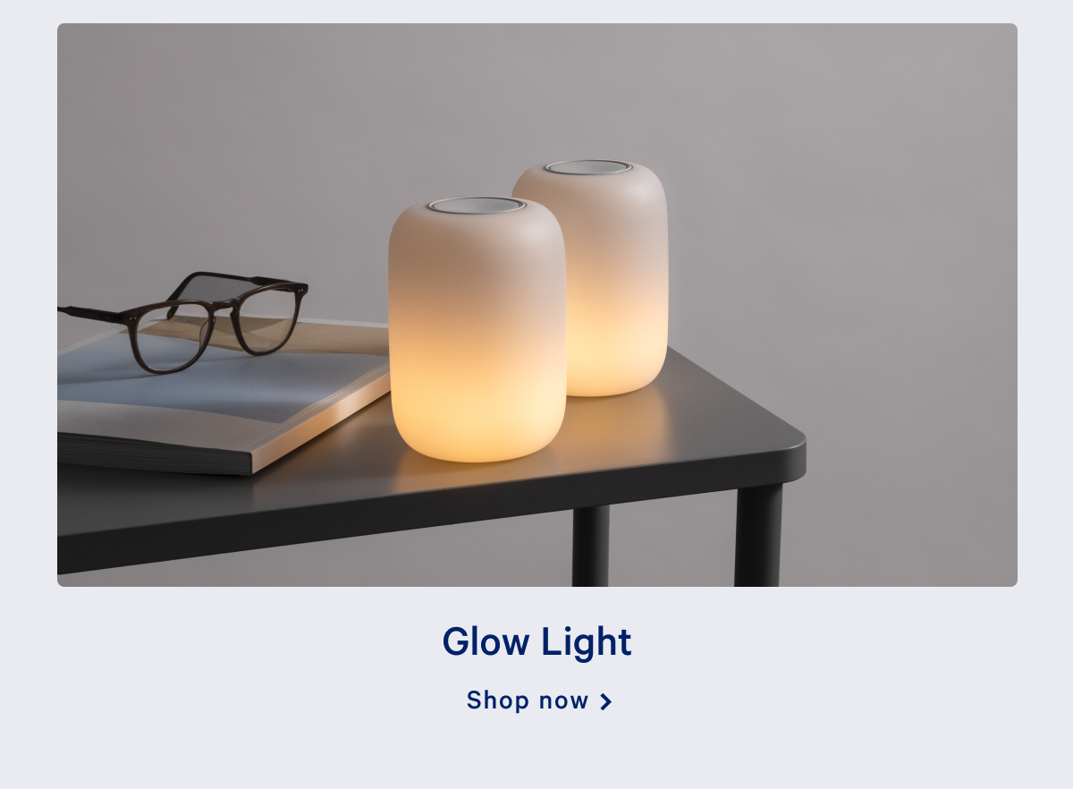 Glow Light >> Shop now >>