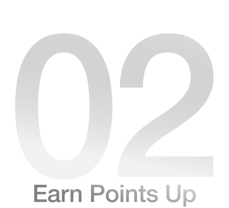 02 Earn Points Up