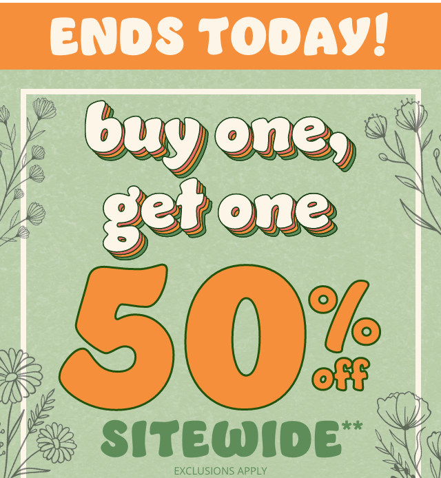 Ends Today! Buy One, Get One 50% Off Sitewide Exclusions Apply. Use code BLGIFTS. Shop Now