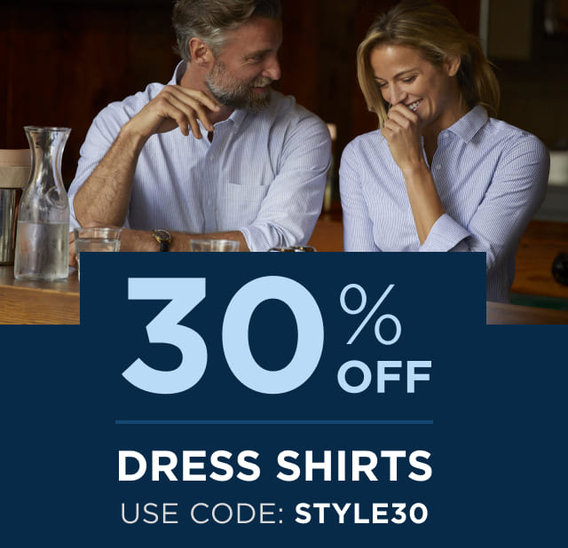 30% Off Dress Shirts | Use code: STYLE30