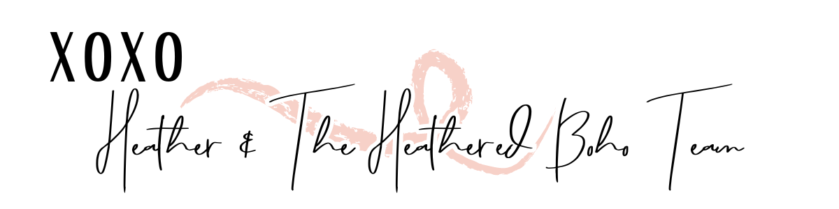 XOXO Heather & The Heathered Boho Team