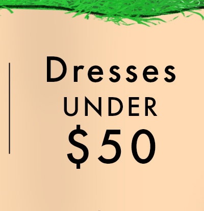 Dresses Under $50