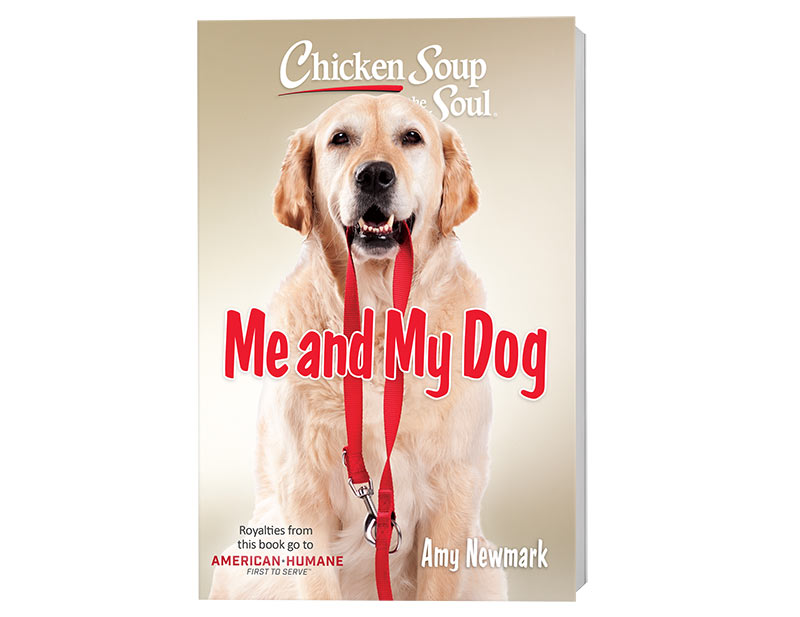 Chicken Soup for the Soul: Me and My Dog cover image