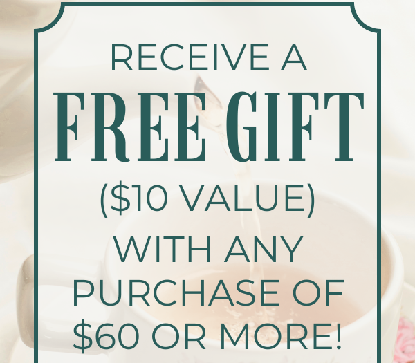 Receive a Free Gift ($10 value) with any purchase of $60 or more!