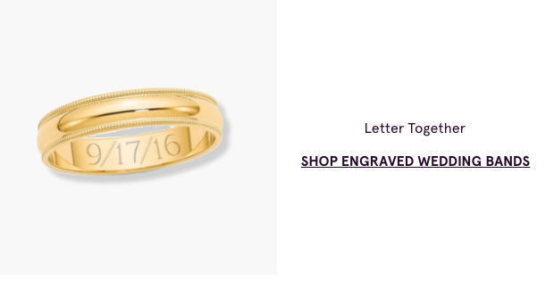 Shop Engraved Wedding Bands >