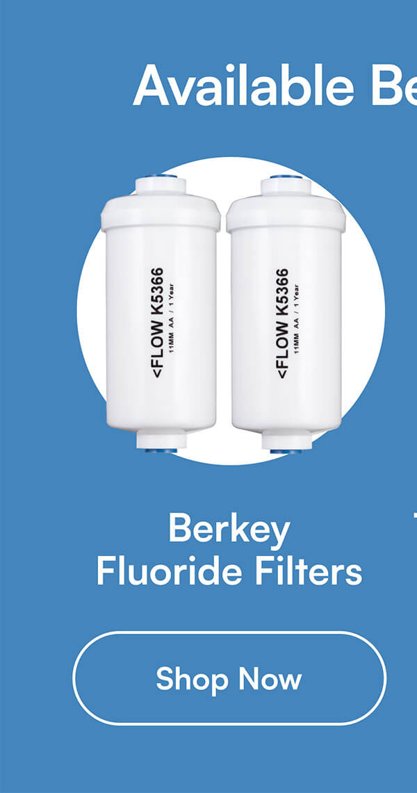 Berkey Fluoride Filters