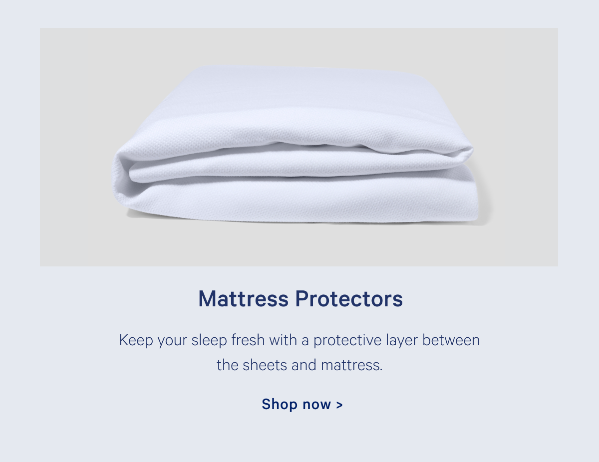 Mattress Protectors >> Shop now >>