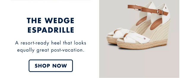 The wedge espadrille A resort-ready heel that looks. Equally great post-vacation. Shop now                                         