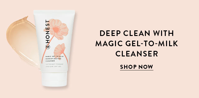 Deep clean with Magic Gel-to-Milk Cleanser