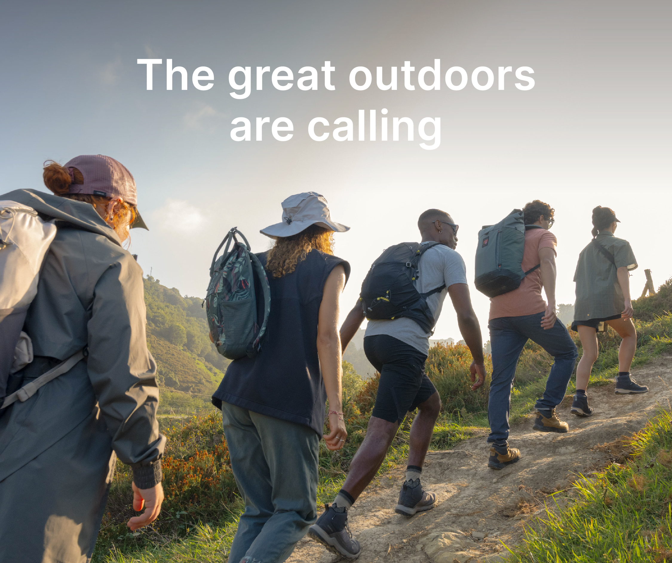 The great outdoors are calling