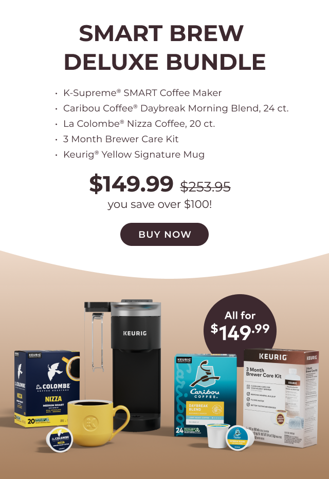 Smart Brew Deluxe Bundle for $149.99, you save over $100!