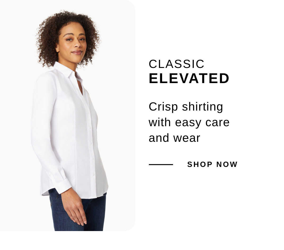 CLASSIC ELEVATED | SHOP NOW | Easy-Care Button-Up Shirt