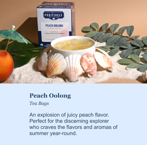 Peach Oolong Tea Bags. An explosion of juicy peach flavor. Perfect for the discerning explorer who craves the flavors and aromas of summer year-round. 