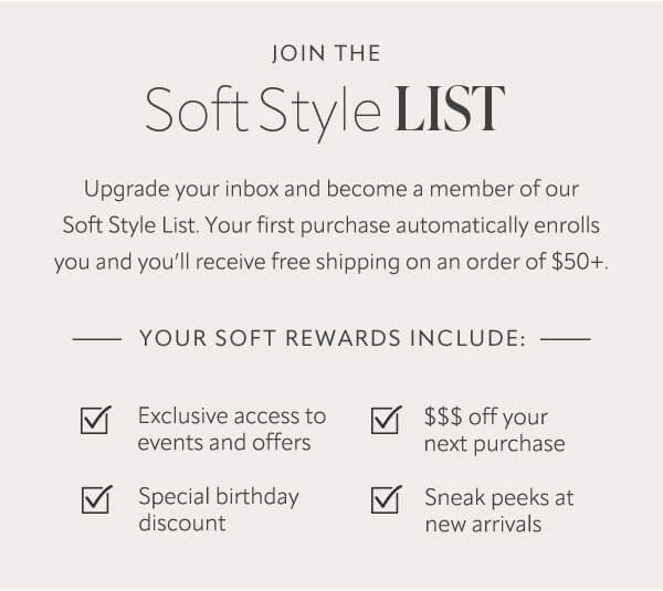 Join The Soft Style List