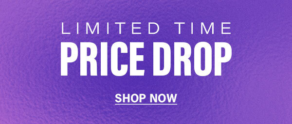 Limited Time Price Drops