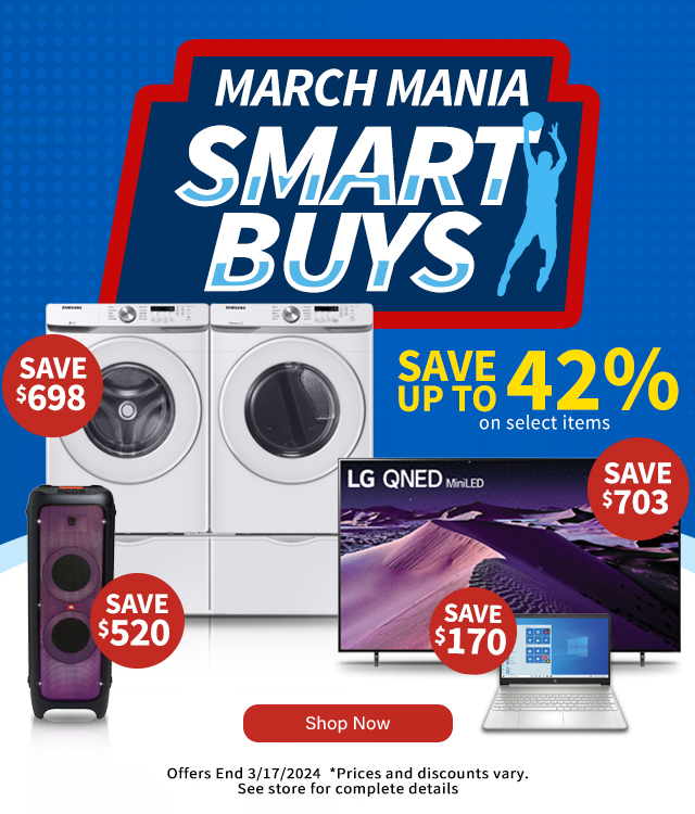 March Mania Smart Buys. Save up to 42% on select items. Shop Now.