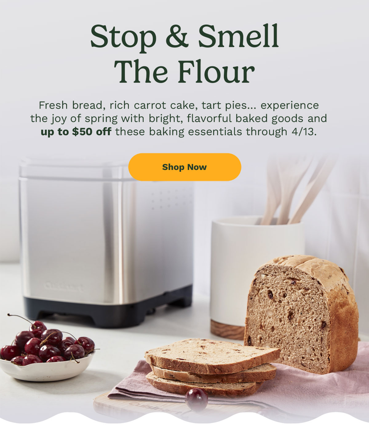 Stop & Smell the Flour - Up to $50 off - Shop Now