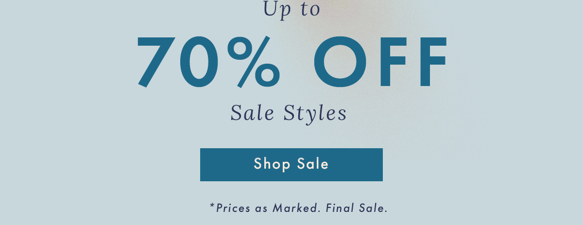 Up To 70% Off Sale Styles | Shop Sale