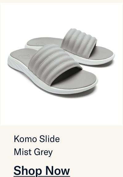 Komo Slide