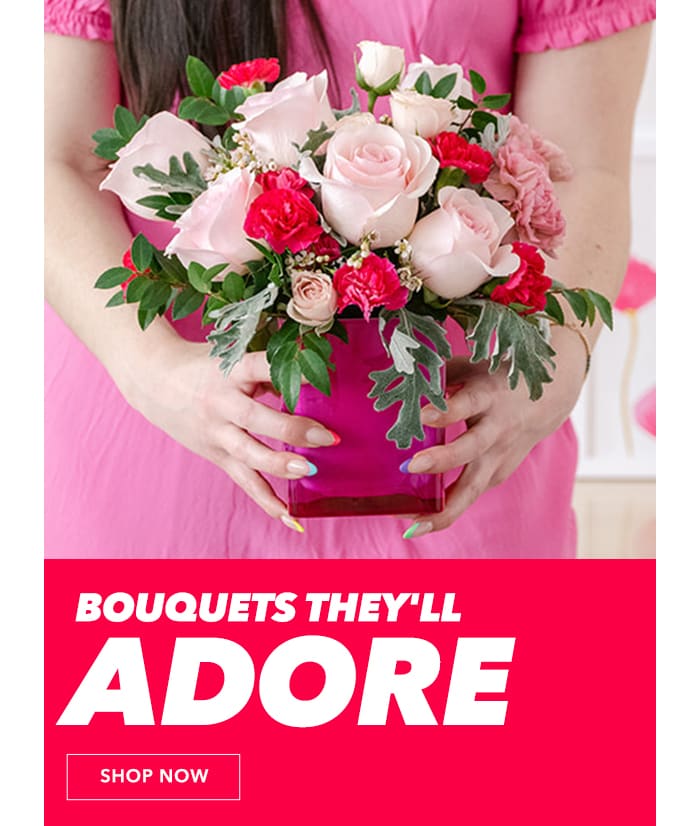 Bouquets theyll adore