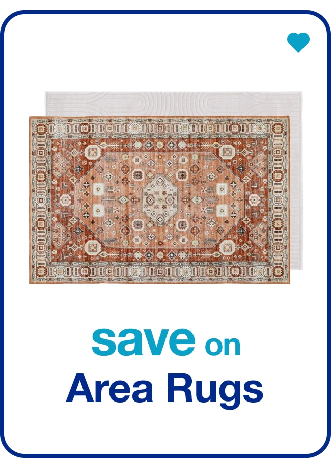 Save on Area Rugs â€” Shop Now!