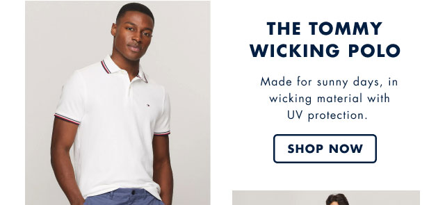 The Tommy wicking polo                                            Made for sunny days, in wicking material with UV protection.                                            Shop now                                         