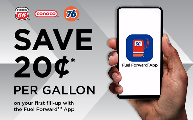 Save 20 cents per gallon on your first fill-up with the Fuel Forward App