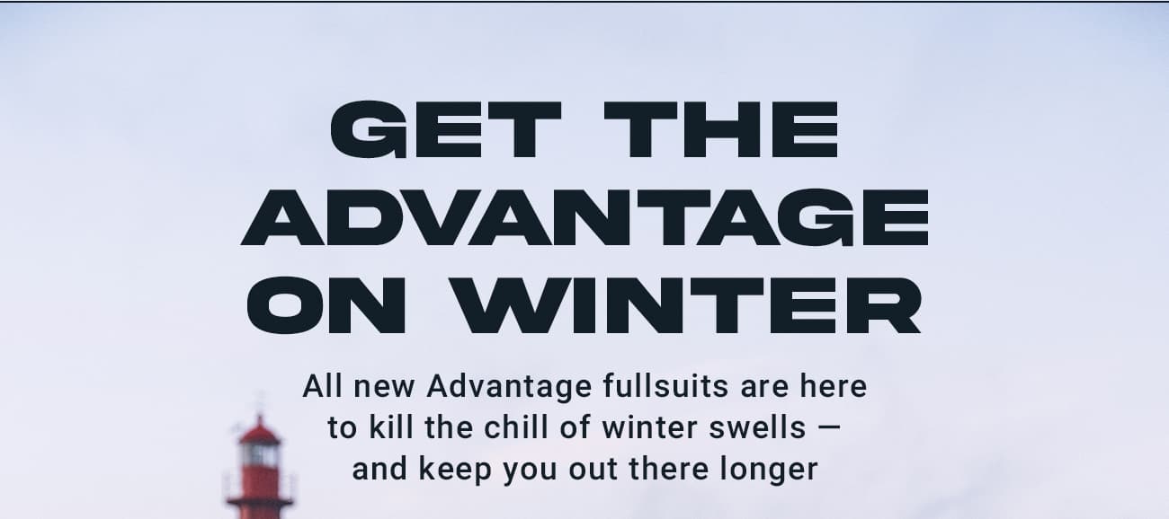 Get The Advantage On Winter