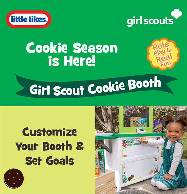 Little Tikes™ - Girl Scouts - Cookie Season is Here! Role Play & Real Fun. Girl Scout Cookie Booth. Customize your Booth & Set Goals.