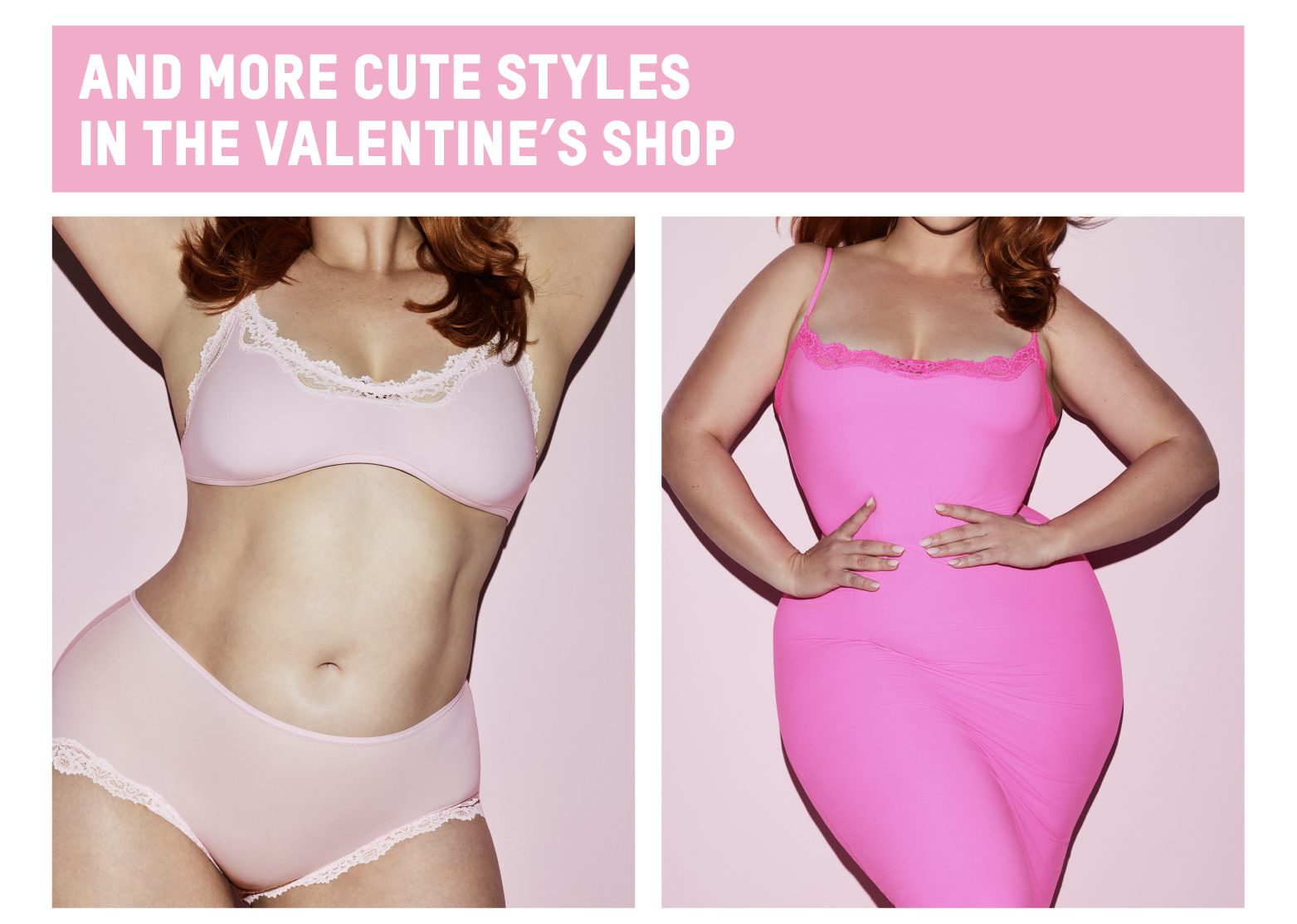 AND MORE CUTE STYLES IN THE VALENTINE'S SHOP