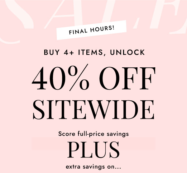 40% OFF SITEWIDE