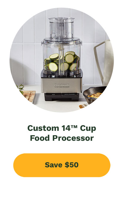 Custom 14™ Cup Food Processor - Save $50