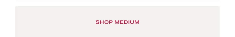 SHOP MEDIUM