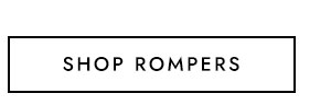 SHOP ROMPERS