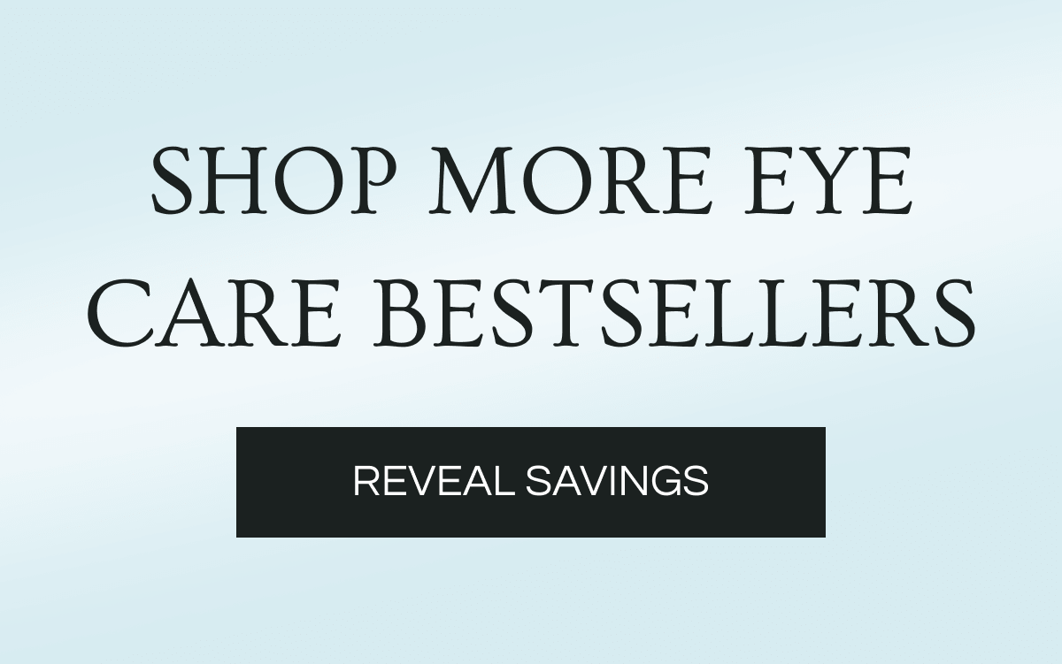 Shop more eye care bestsellers.