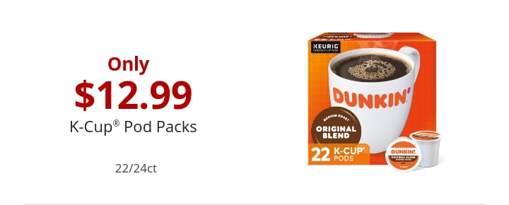 Only $12.99 K-Cup® Pod Packs 22/24ct