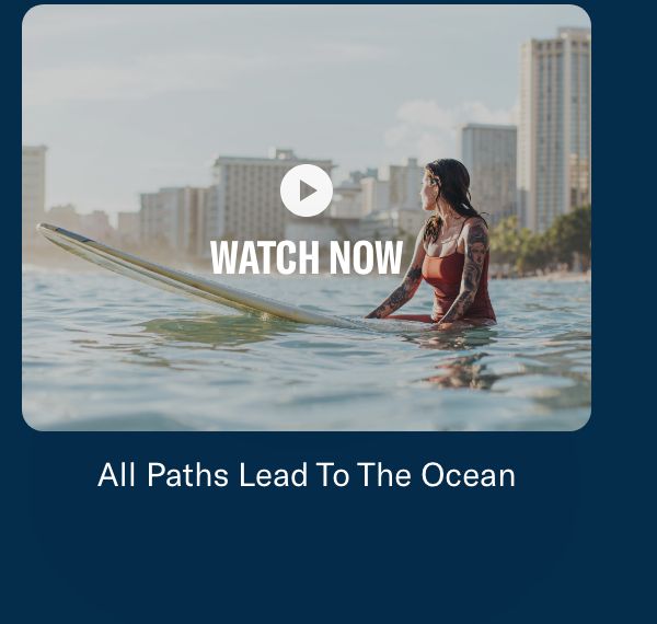 All Paths Lead to The Ocean