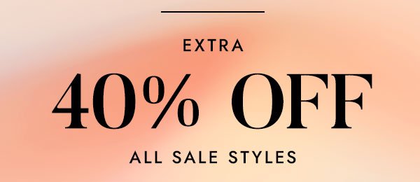 Extra 40% Off All Sale Styles 