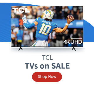 TCL TVs on Sale