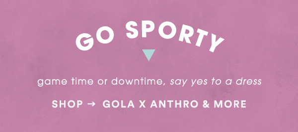 Shop GOLA x Anthro and more