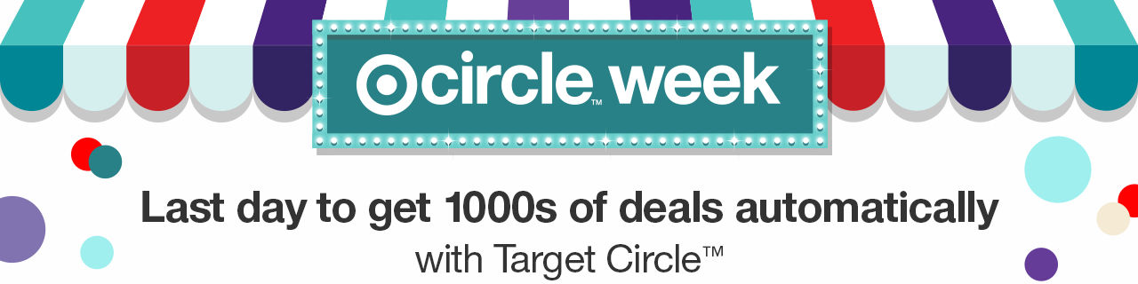 Last day to get 1000s of deals automatically with Target Circle™