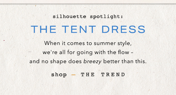 Shop tent dresses