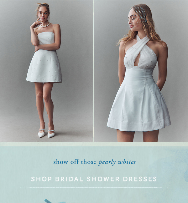 show off those pearly whites. shop bridal shower dresses.