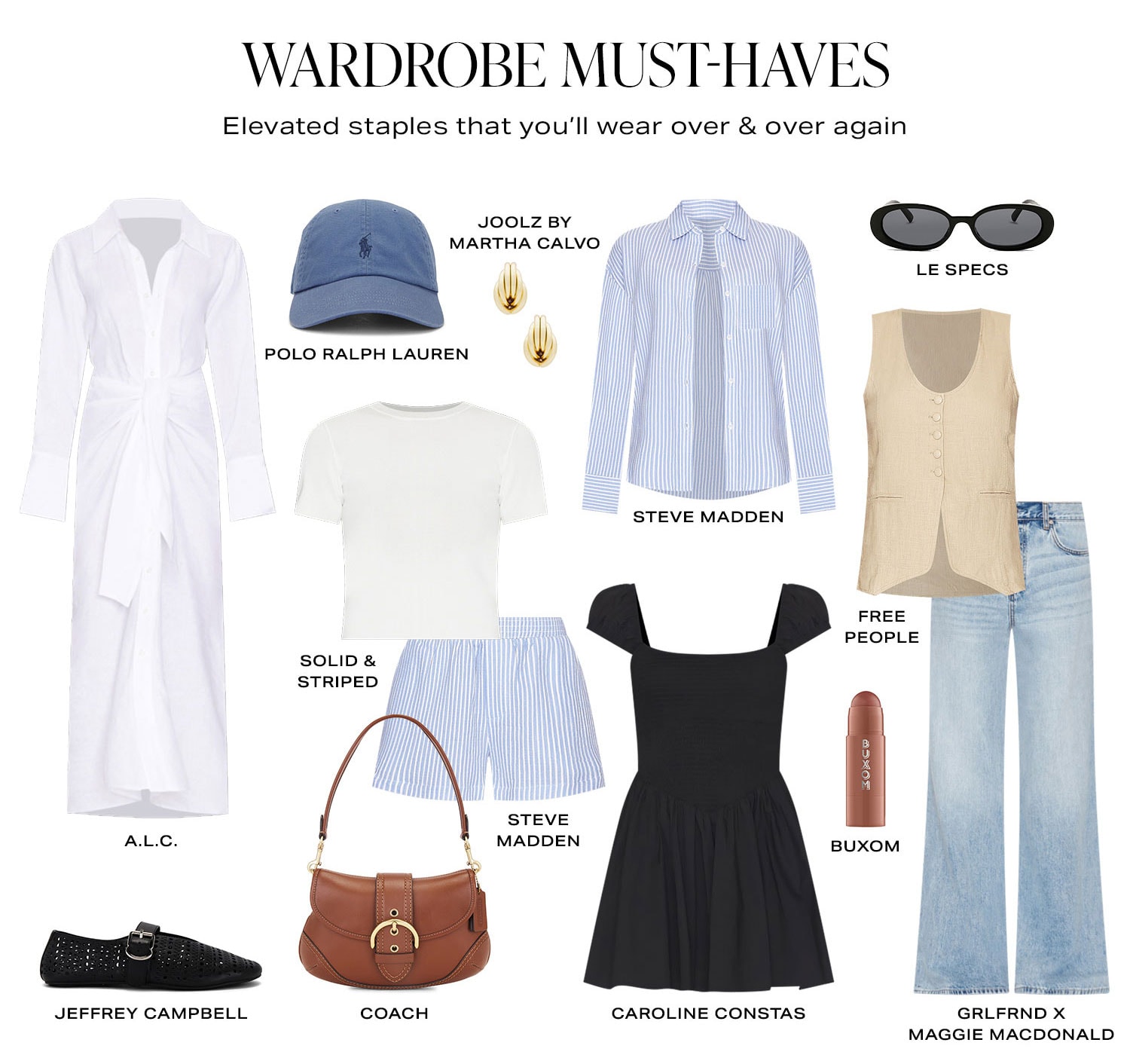 Wardrobe Must-Haves. Elevated staples that you’ll wear over & over again. Product Assortment.