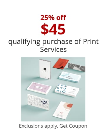 25% off $45 qualifying purchase of Print Services Exclusions apply, Get Coupon