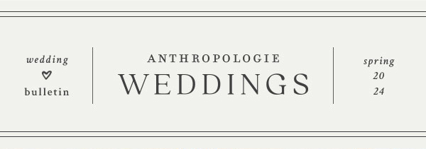 Anthropologie Weddings Wedding Bulletin