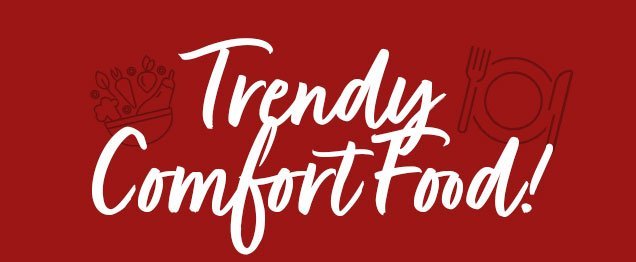 Trendy comfort food banner