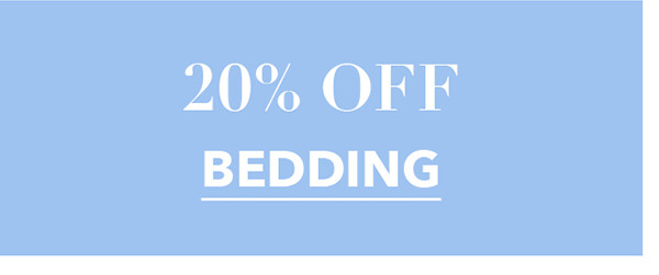 20% OFF Bedding