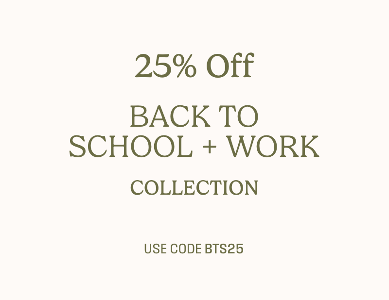 25% off In store + online with code BTS25